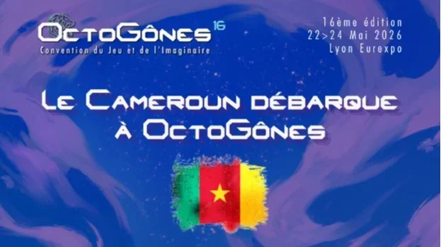 Le Cameroun débarque à OctoGônes 16 !